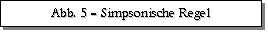 Abb. 5  Simpsonische Regel